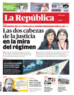 Edición Impresa - La Republica | Lima - Viernes 14 de Febrero del 2025