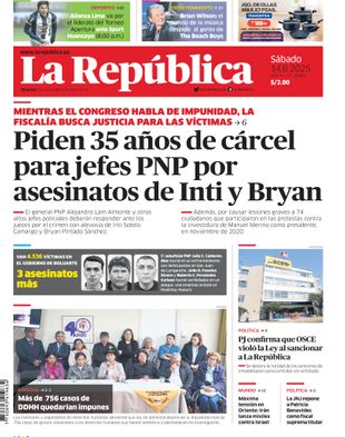 Edición Impresa - La Republica | Norte - Sabado 14 de Junio del 2025