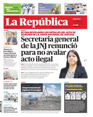 Edición Impresa - La Republica | Lima - Martes 01 de Julio del 2025