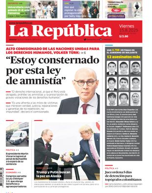 Edición Impresa - La Republica | Sur - Viernes 15 de Agosto del 2025