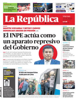 Edición Impresa - La Republica | Lima - Viernes 22 de Agosto del 2025