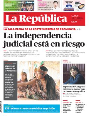 Edición Impresa - La Republica | Sur - Lunes 11 de Mayo del 2026