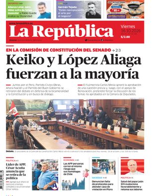 Edición Impresa - La Republica | Norte - Viernes 16 de Octubre del 2026
