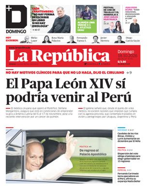 Edición Impresa - La Republica | Lima - Domingo 18 de Octubre del 2026